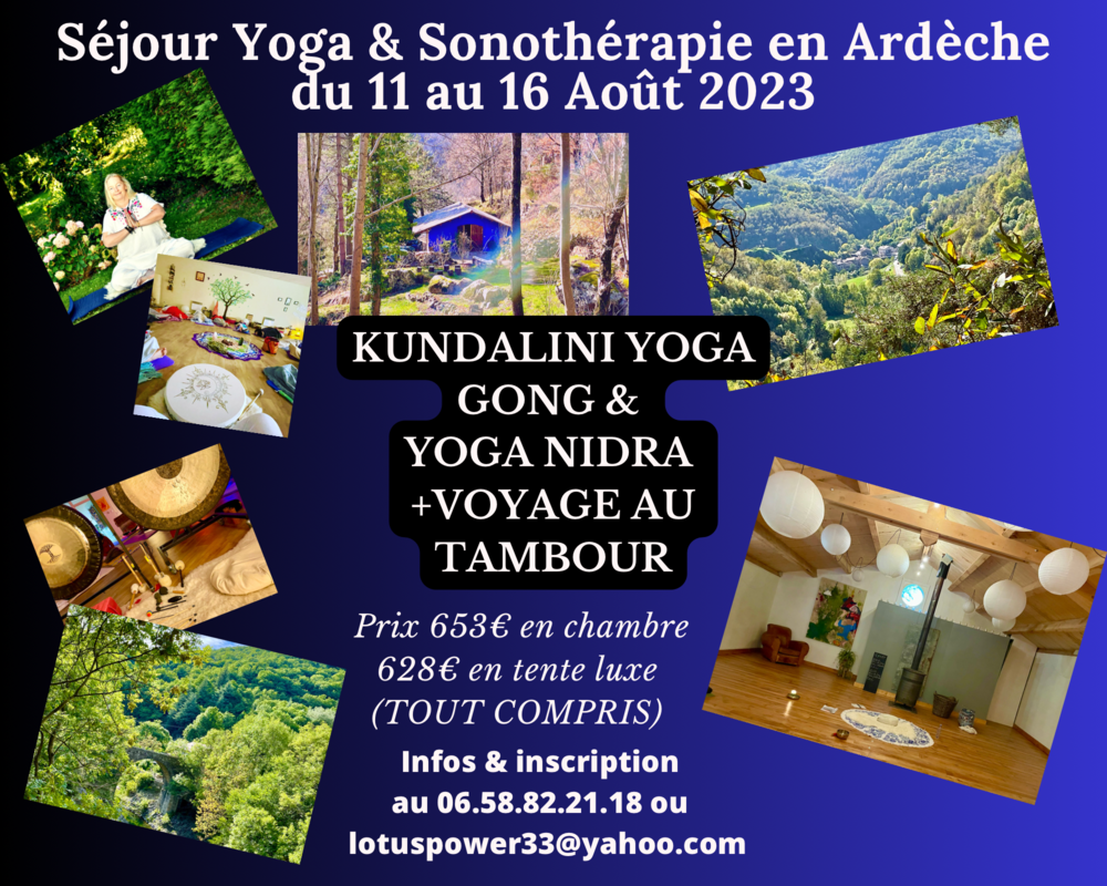 Stage du Kundalini Yoga et de la Sonothérapie en Ardèche